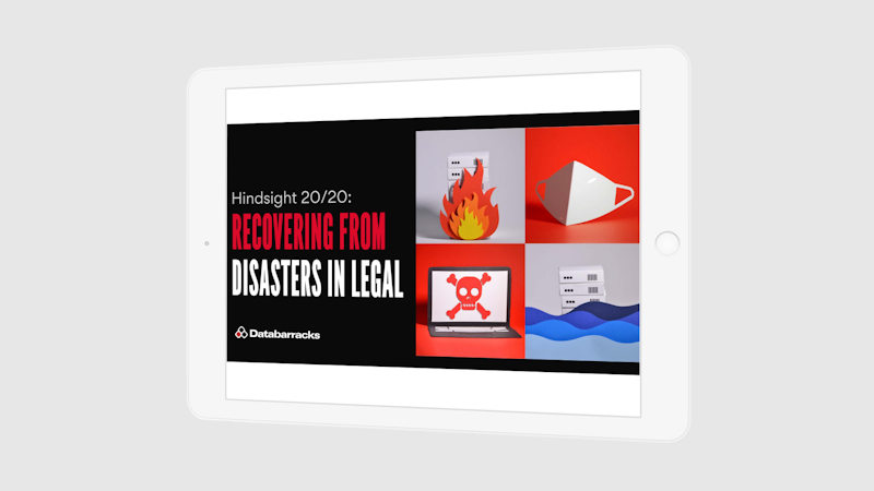 Hindsight 20/20: Recovering from Disasters in Legal - Webinar